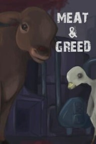Meat & Greed