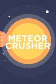 Meteor Crusher