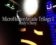 MicroHorrorArcade Trilogy I - Andy's Story