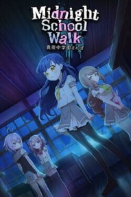 Midnight School Walk