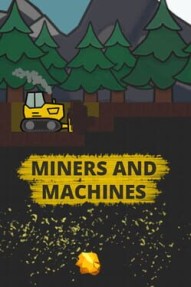 Miners and Machines
