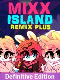 Mixx Island: Remix Plus - Definitive Edition