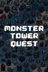 Monster Tower Quest