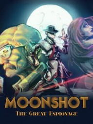 Moonshot: The Great Espionage