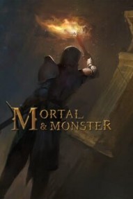Mortal and Monster