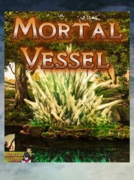 Mortal Vessel