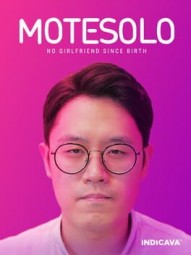 Motesolo : No Girlfriend Since Birth