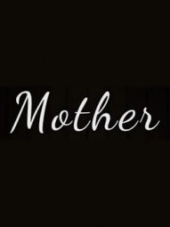 Mother