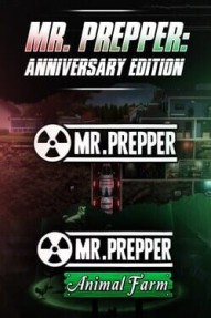 Mr. Prepper: Anniversary Edition