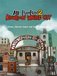 Mr Pumpkin 2: Walls of Kowloon