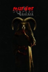 Murder Diaries: Ankara