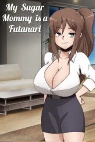 My Sugar Mommy is a Futanari