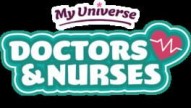 My Universe: Doctors and Nurses