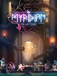 Myridian: The Last Stand