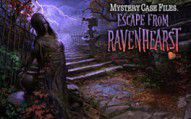 Mystery Case Files: Escape From Ravenhearst