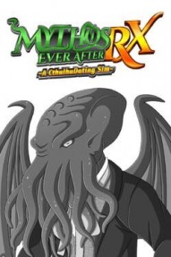 Mythos Ever After: A Cthulhu Dating Sim RX