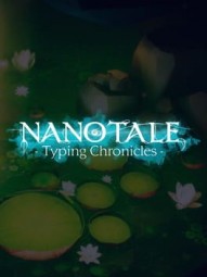 Nanotale - Typing Chronicles