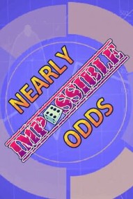 Nearly Impossible Odds