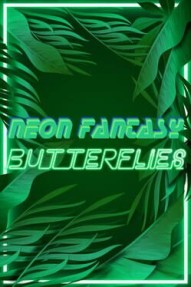 Neon Fantasy: Butterflies