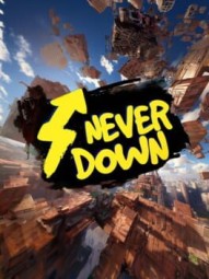 Never Down: Only Up