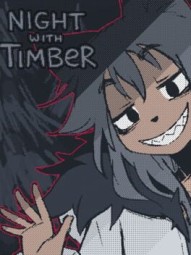 Night with Timber