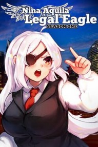 Nina Aquila: Legal Eagle, Season One