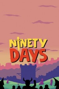 Ninety Days