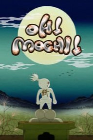 Oh! Mochi!