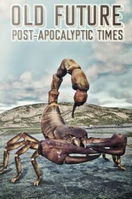 Old Future: Post-Apocalyptic Times