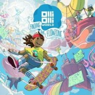 OlliOlli World: Finding the Flowzone