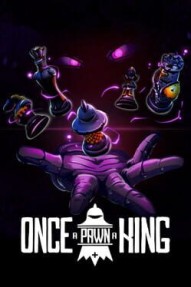 Once a Pawn a King