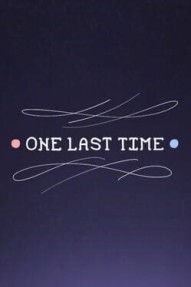 One Last Time