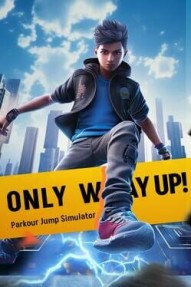 Only Way Up! Parkour Jump Simulator