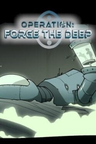 Operation: Forge the Deep