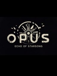 Opus: Echo of Starsong