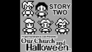 Our Church and Halloween: Story Two