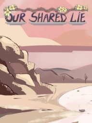 Our Shared Lie