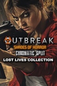Outbreak: Shades of Horror Chromatic Split Lost Lives Collection