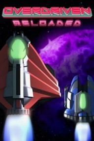 Overdriven Reloaded: Special Edition