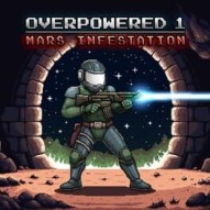 Overpowered 1: Mars Infestation