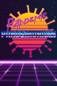 Pandemic Pandemonium