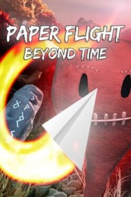 Paper Flight: Beyond Time
