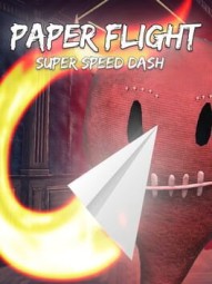 Paper Flight: Super Speed Dash