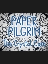 Paper Pilgrim: The Crystal Case