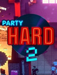 Party Hard 2