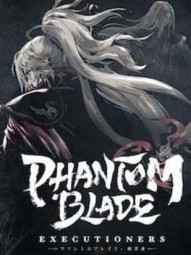 Phantom Blade: Executioners