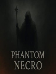 Phantom Necro