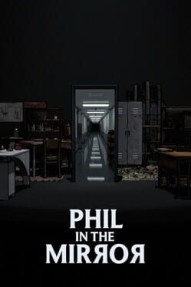 Phil in the Mirror