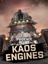 Phoenix Point: Kaos Engines