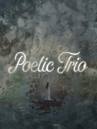 Poetic Trio